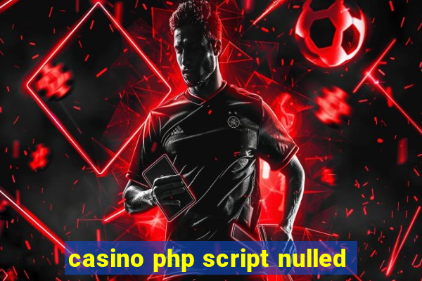 casino php script nulled